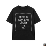 Áo thun Cotton 100% Oversized 250GSM (Bestseller)