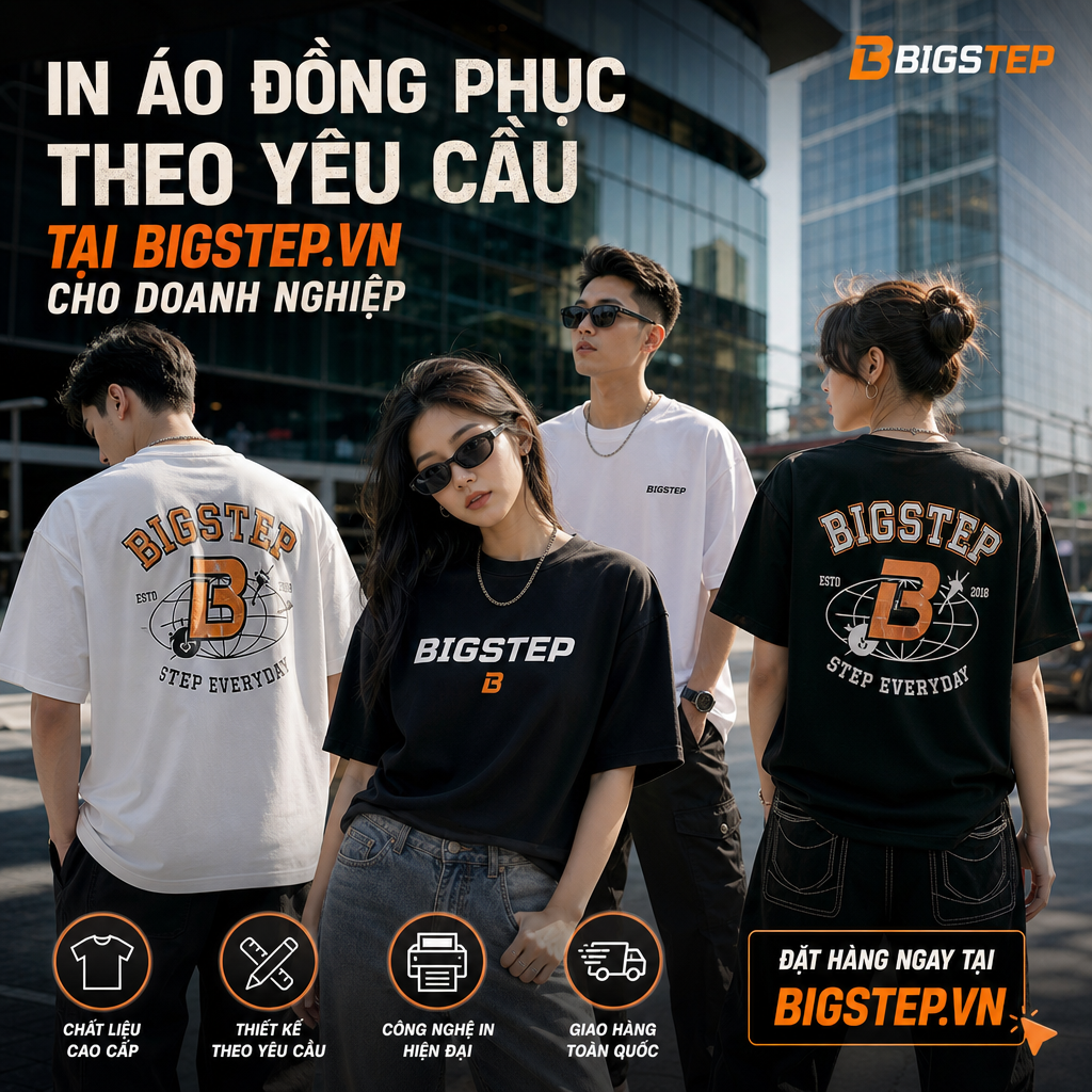 In Áo Đồng Phục Theo Yêu Cầu Tại Bigstep.vn Cho Doanh Nghiệp