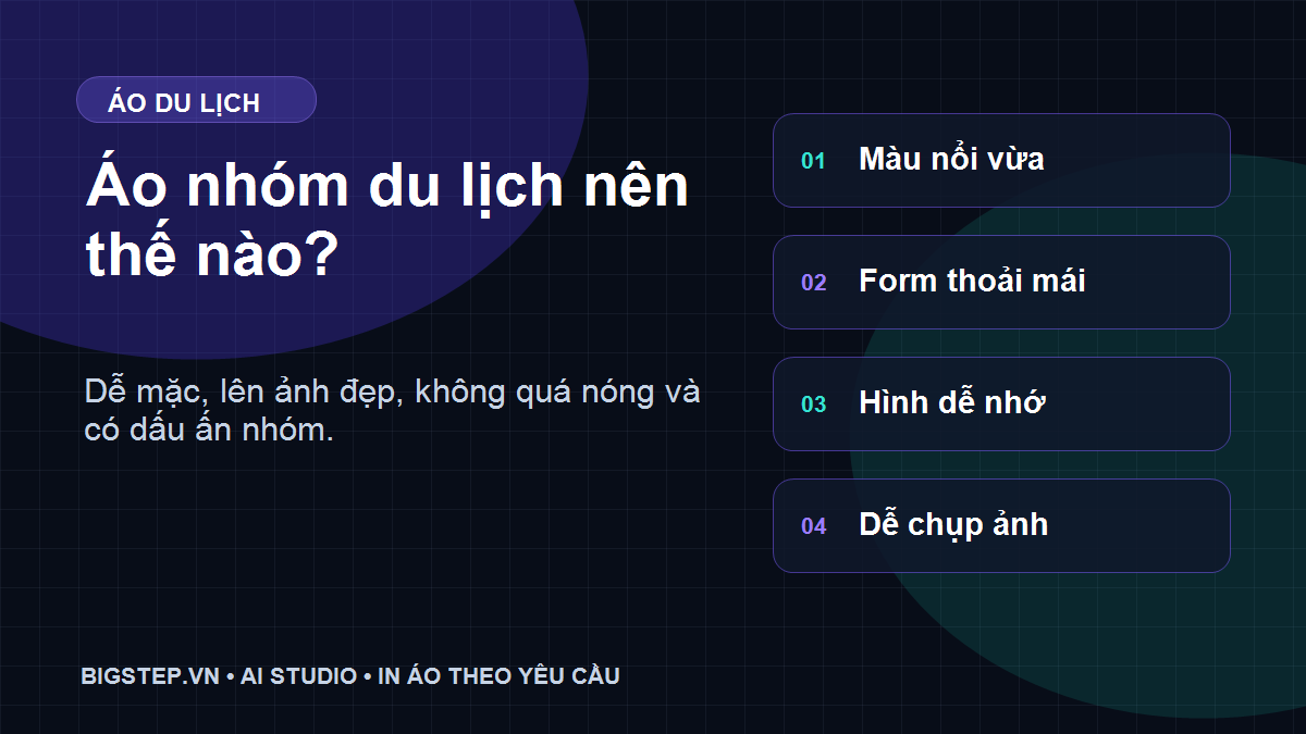 Cách chọn áo nhóm du lịch dễ mặc và lên ảnh đẹp