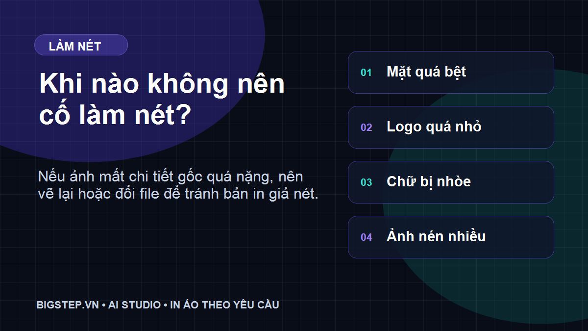 Các trường hợp không nên cố làm nét ảnh trước khi in áo