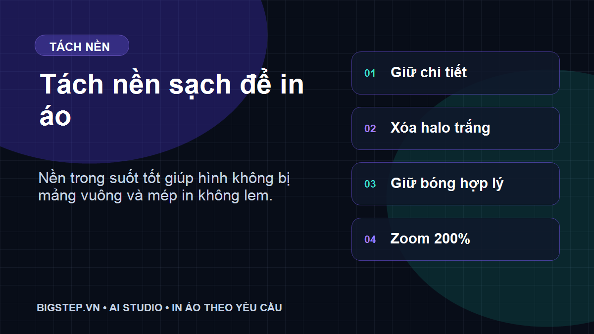 Checklist tách nền sạch để in áo không bị viền trắng