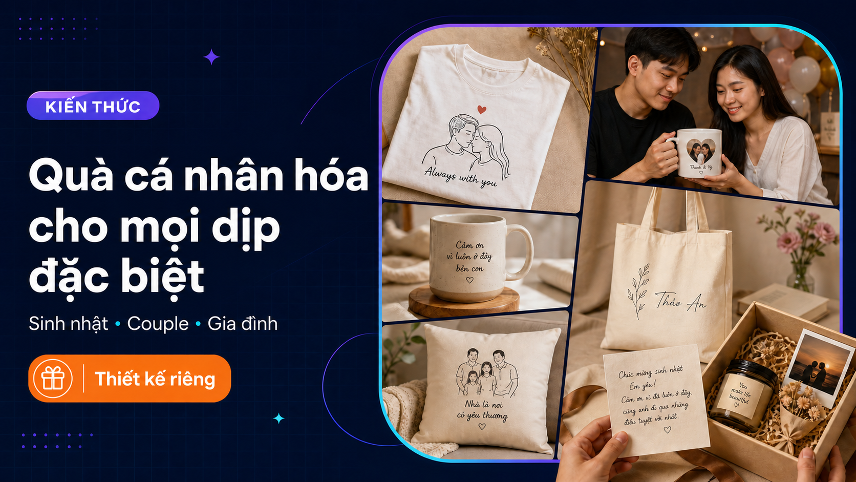Quà cá nhân hóa cho mọi dịp đặc biệt: sinh nhật, couple và gia đình